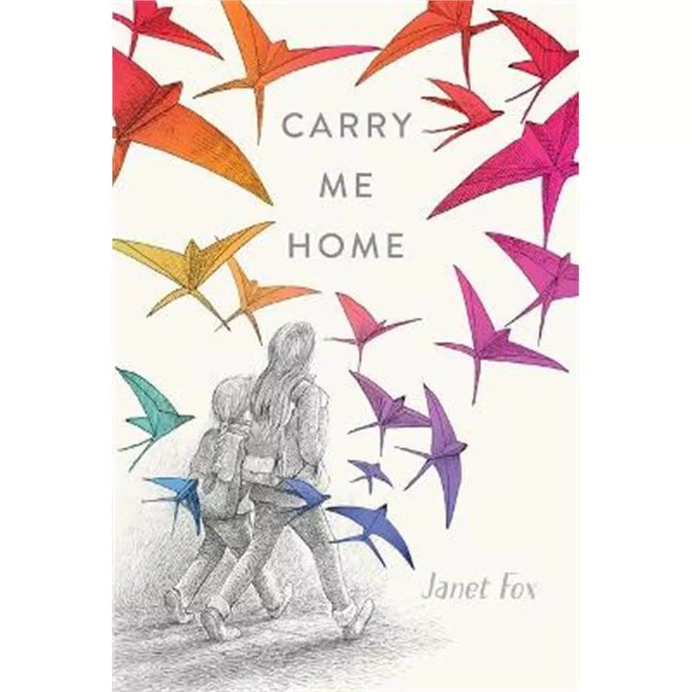 Carry Me Home (Paperback) - Janet Fox